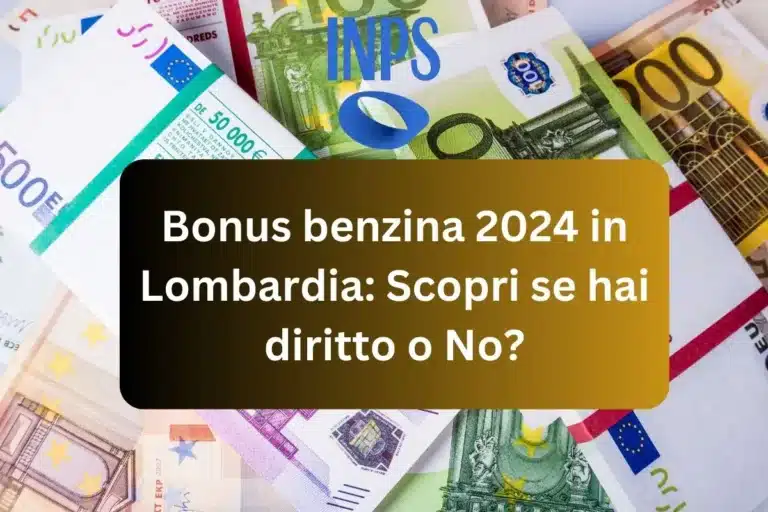 Bonus benzina 2024 in Lombardia: Scopri se hai diritto o No?